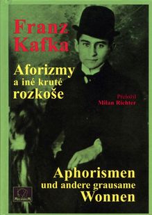 Aforizmy a iné kruté rozkoše / Aphorismen und andere grausame Wonnen