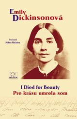 I Died for Beauty / Pre krásu umrela som